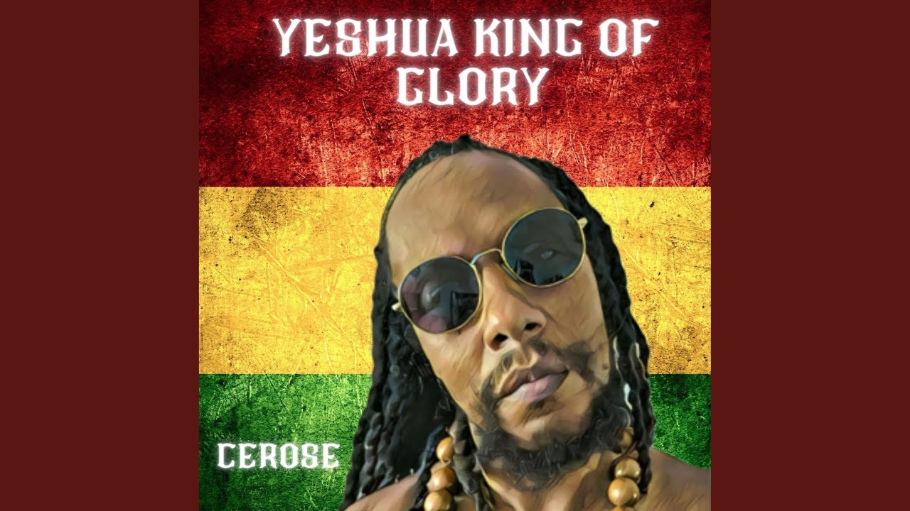 YESHUA KING OF GLORY