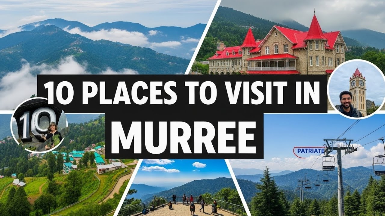 10 places to visit in Murree