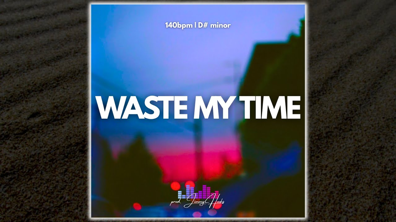 VWILLZ TYPE BEAT | "WASTE MY TIME"
