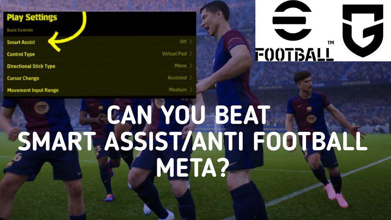 eFOOTBALL: КАК ПРЕВОСХОДИТЬ SMART ASSIST И МЕТА?
