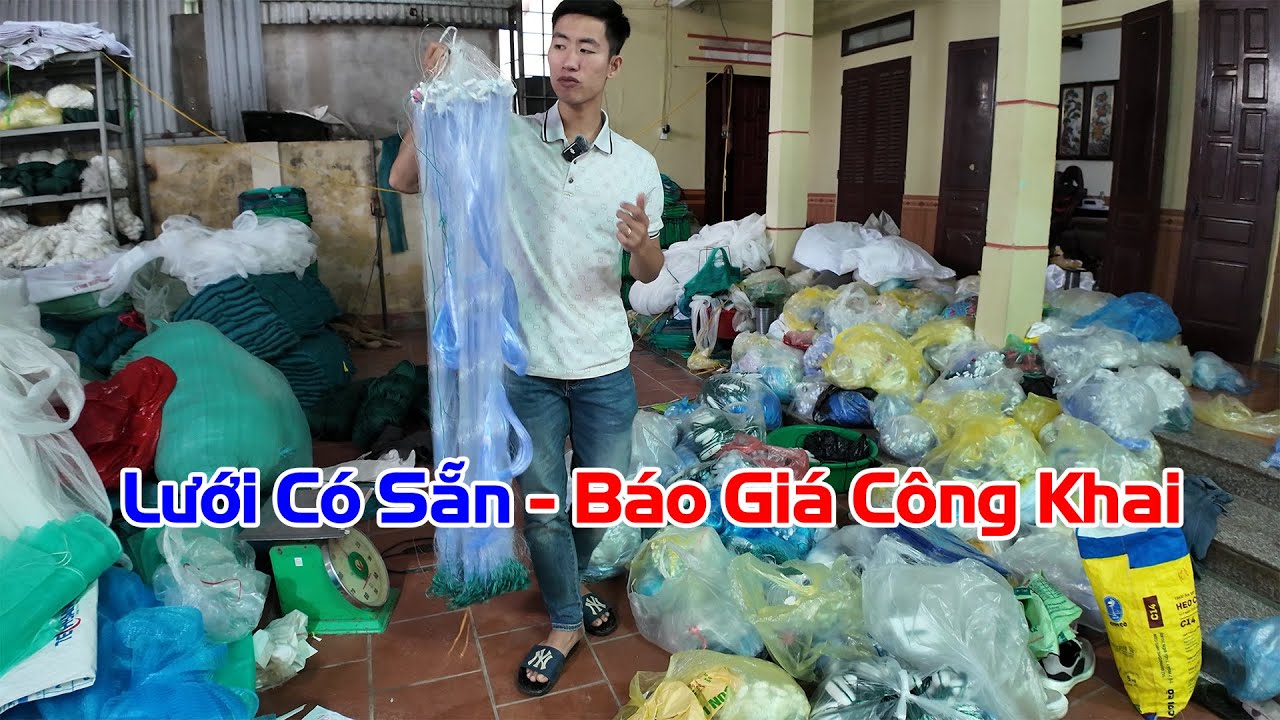 Lưới Đánh Cá Có Sẵn Tại Xưởng A TRUNG - Báo Giá Công Khai Để Bà Con Tham Khảo | luoi danh ca a trung