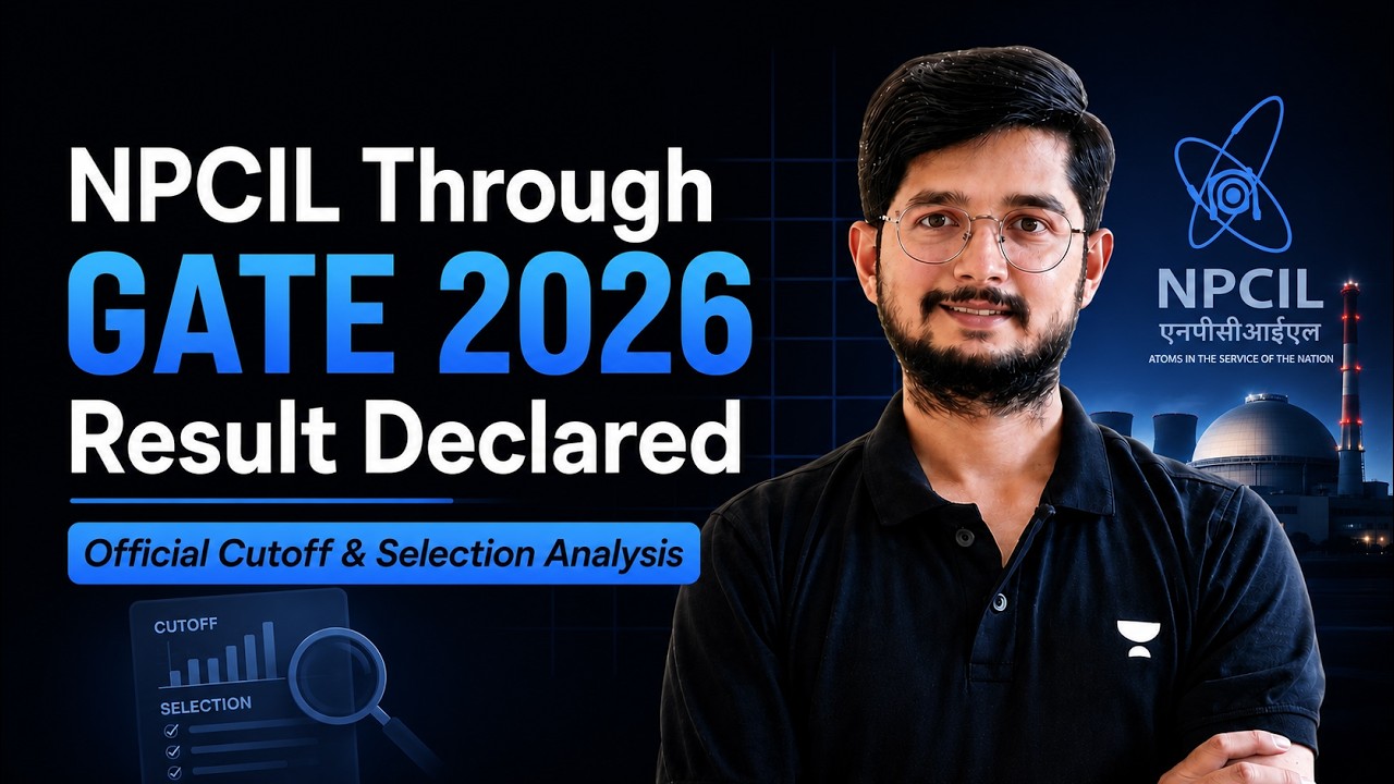 NPCIL Through GATE 2026 Result Declared | Official Cutoff & Selection Analysis By Apoorv Patodi