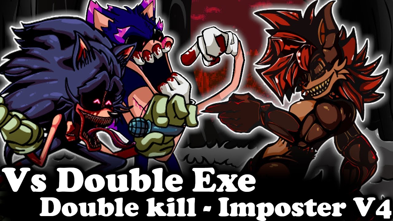 FNF | Vs Double Exe | Double kill - Imposter V4 | Mods/Hard/Gameplay |