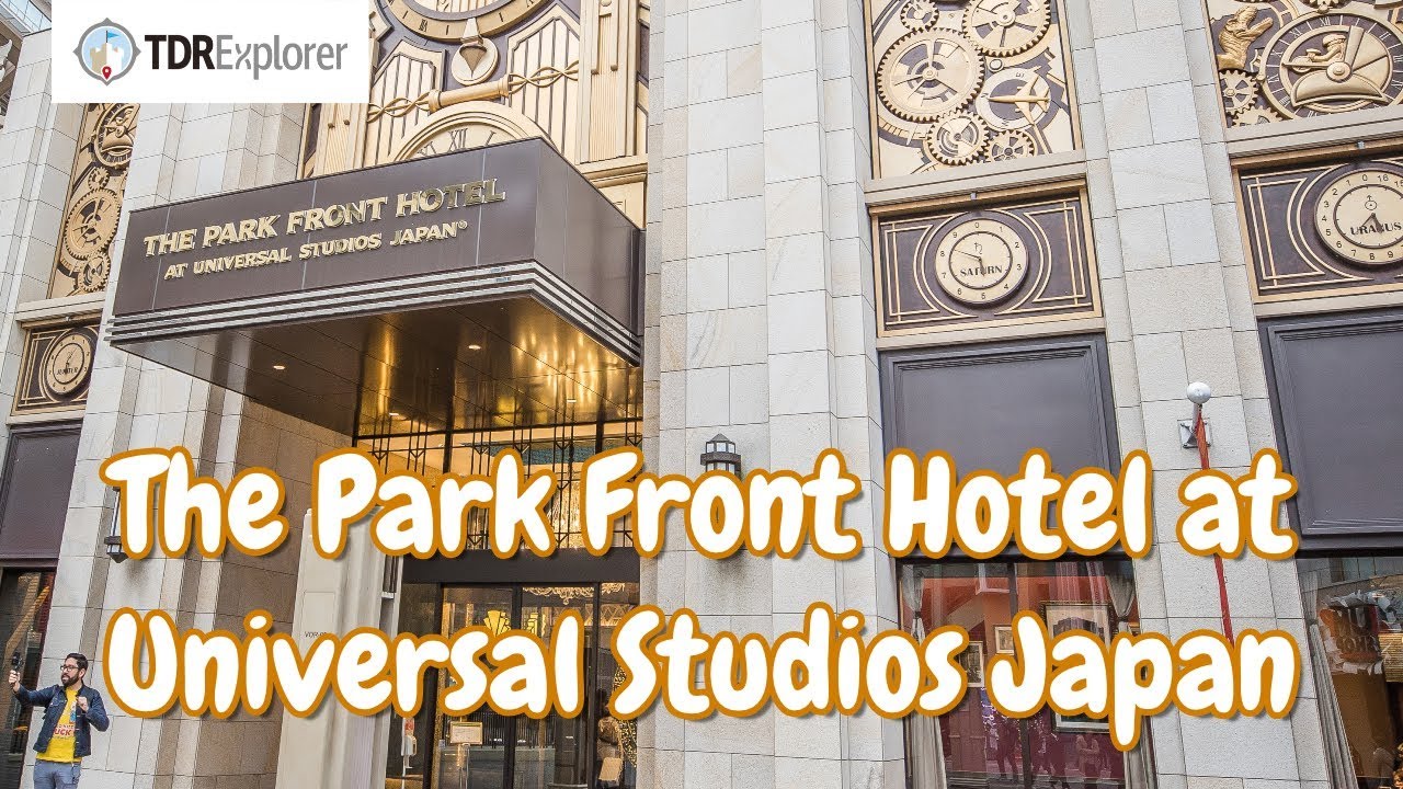 Tour Inside The Park Front Hotel at Universal Studios Japan
