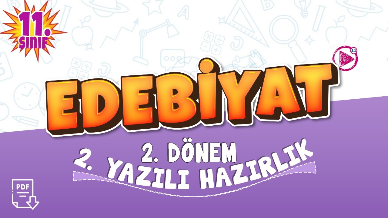 11. Sınıf Türk Dili ve Edebiyatı 2. Dönem 2. Yazılı Çalışması