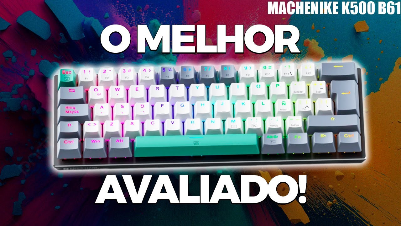 MACHENIKE K500 B61! Unboxing do MELHOR TECLADO MECÂNICO do Aliexpress!  (O Melhor Custo Benefício)