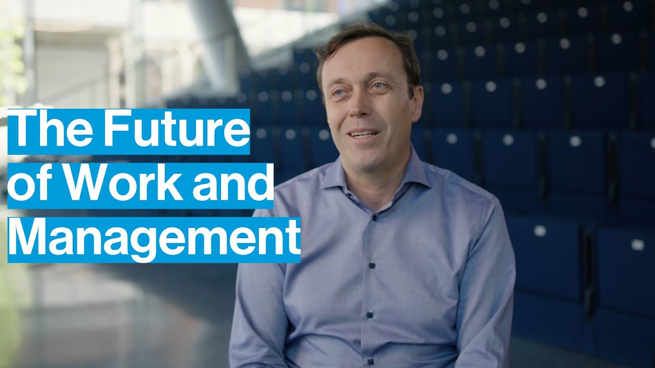The Future of Work and Management