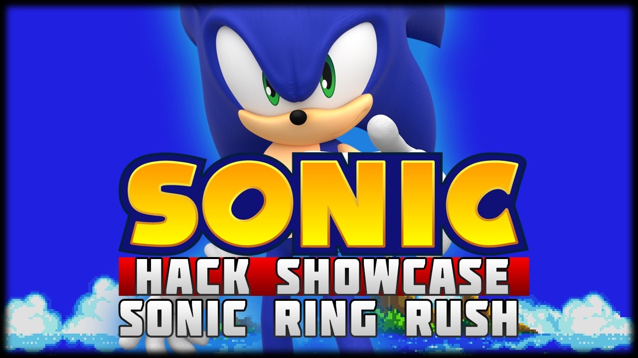 Sonic Hack Showcase - Sonic Ring Rush