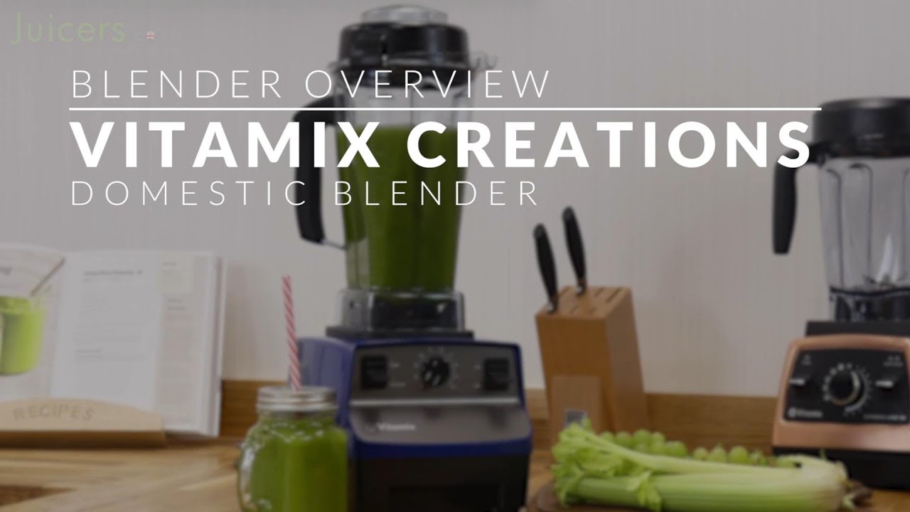 Vitamix Creations Blender | Blender Overview