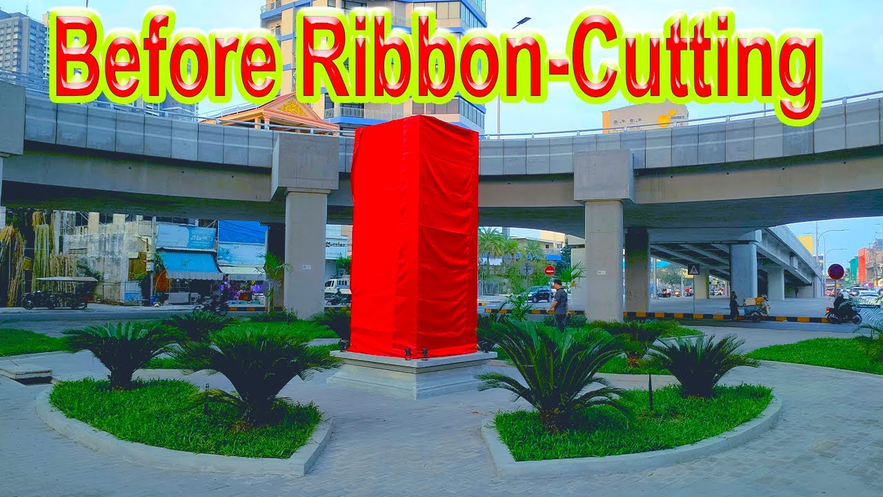 Morodok Techo Flyover Before Ribbon-Cutting Ceremony | Phnom Penh, Cambodia