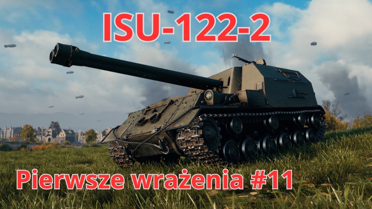 World of Tanks - Pierwsze wrażenia #11 - SU-122-2