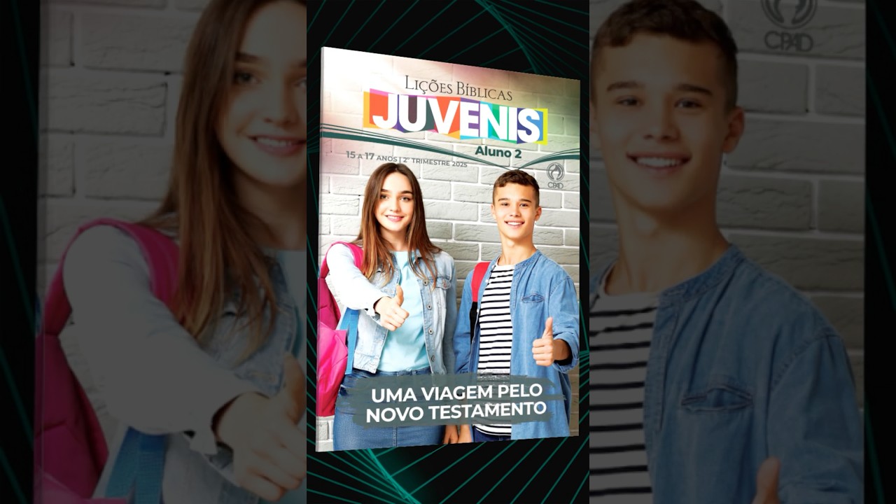 Revistas Li&ccedil;&otilde;es B&iacute;blicas Juvenis - CPAD