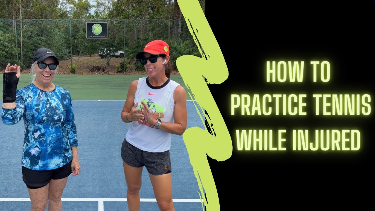 How to practice tennis while injured-a lesson plan for coaches and players!