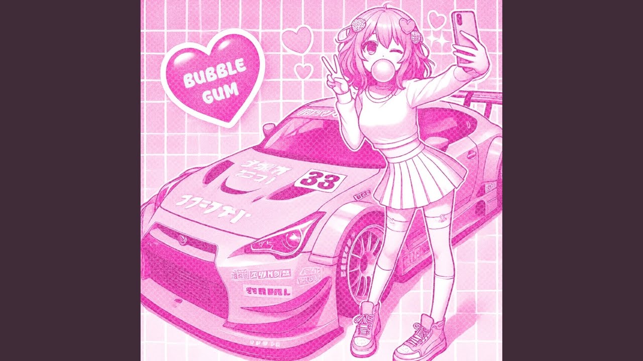 BUBBLE GUM (SLOW)