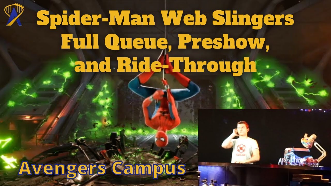 Full Web Slingers: A Spider-Man Adventure Ride-Through, Queue and Preshow POV in Avengers Campus