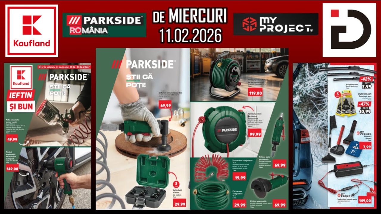 MY PROJECT & PARKSIDE® ROMANIA  | Kaufland | DE MIERCURI 11.02.2026