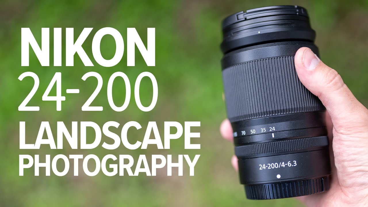 Nikon 24-200 f/4-6.3 Landscape Photography Review