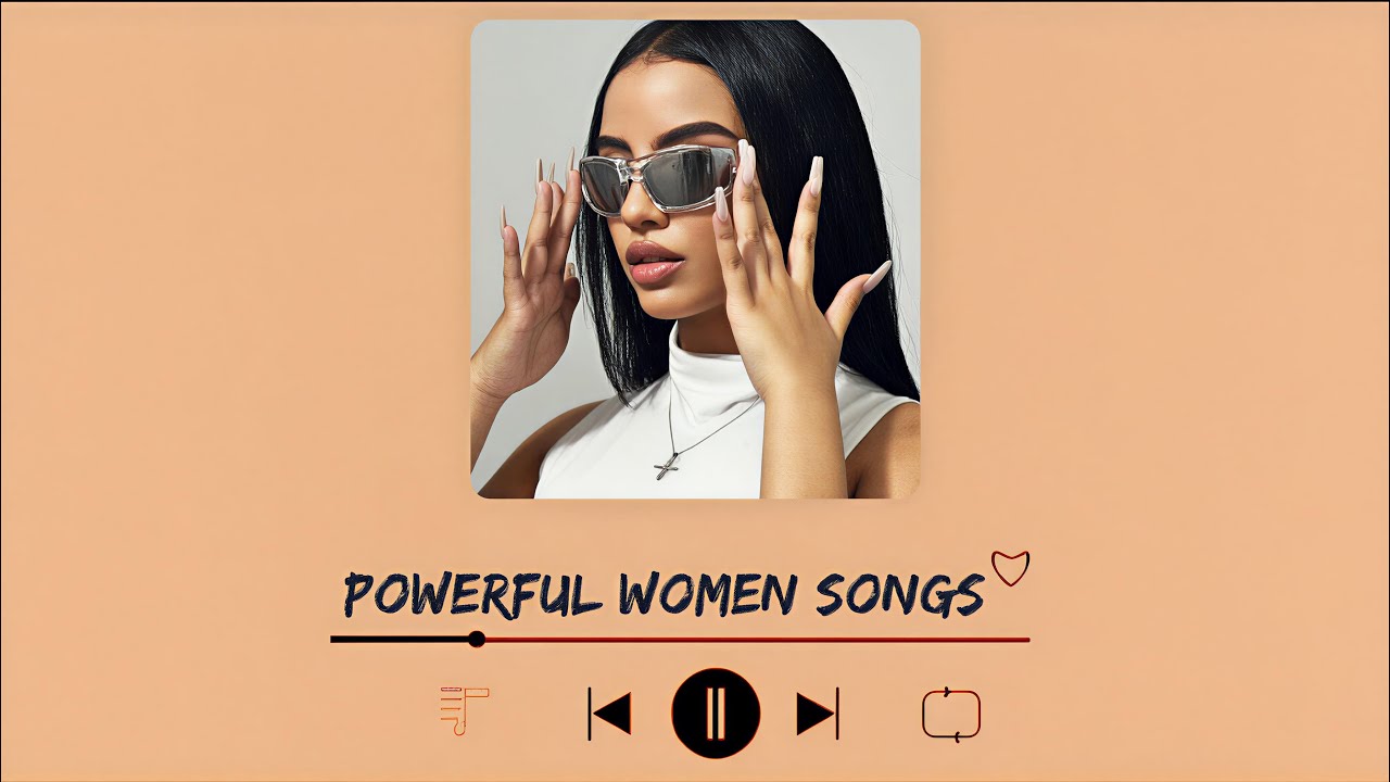 your confidence playlist ✨ girl boss playlist & baddie vibes ~ powerful women songs