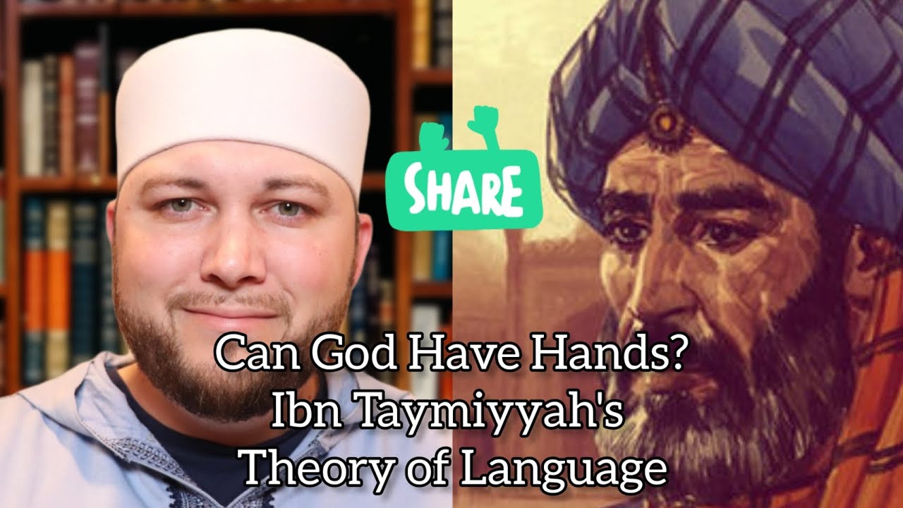 Is It Illogical to Affirm That Allah Has Hands?