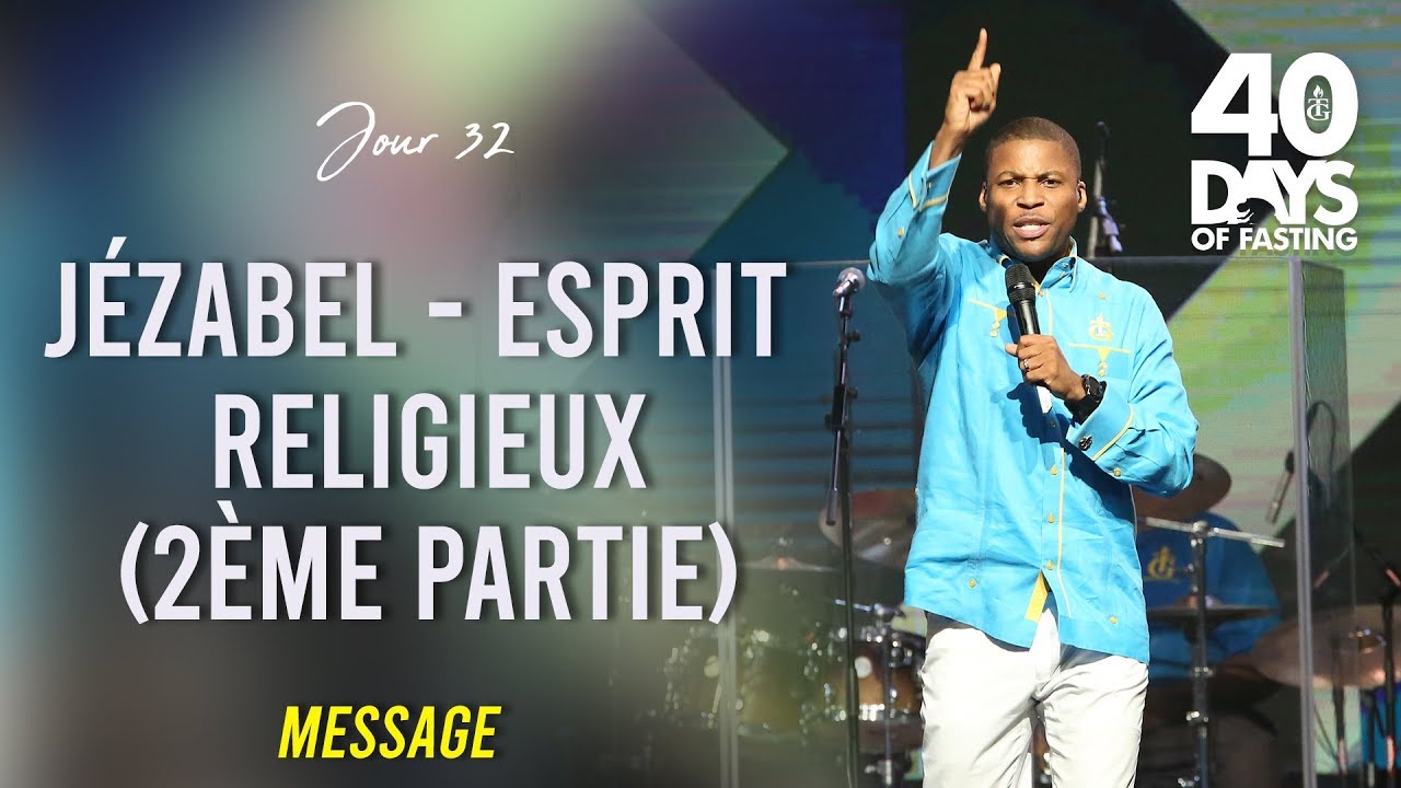 Pasteur Grégory Toussaint | Jézabel - Esprit Religieux (2ème Partie) | Message
