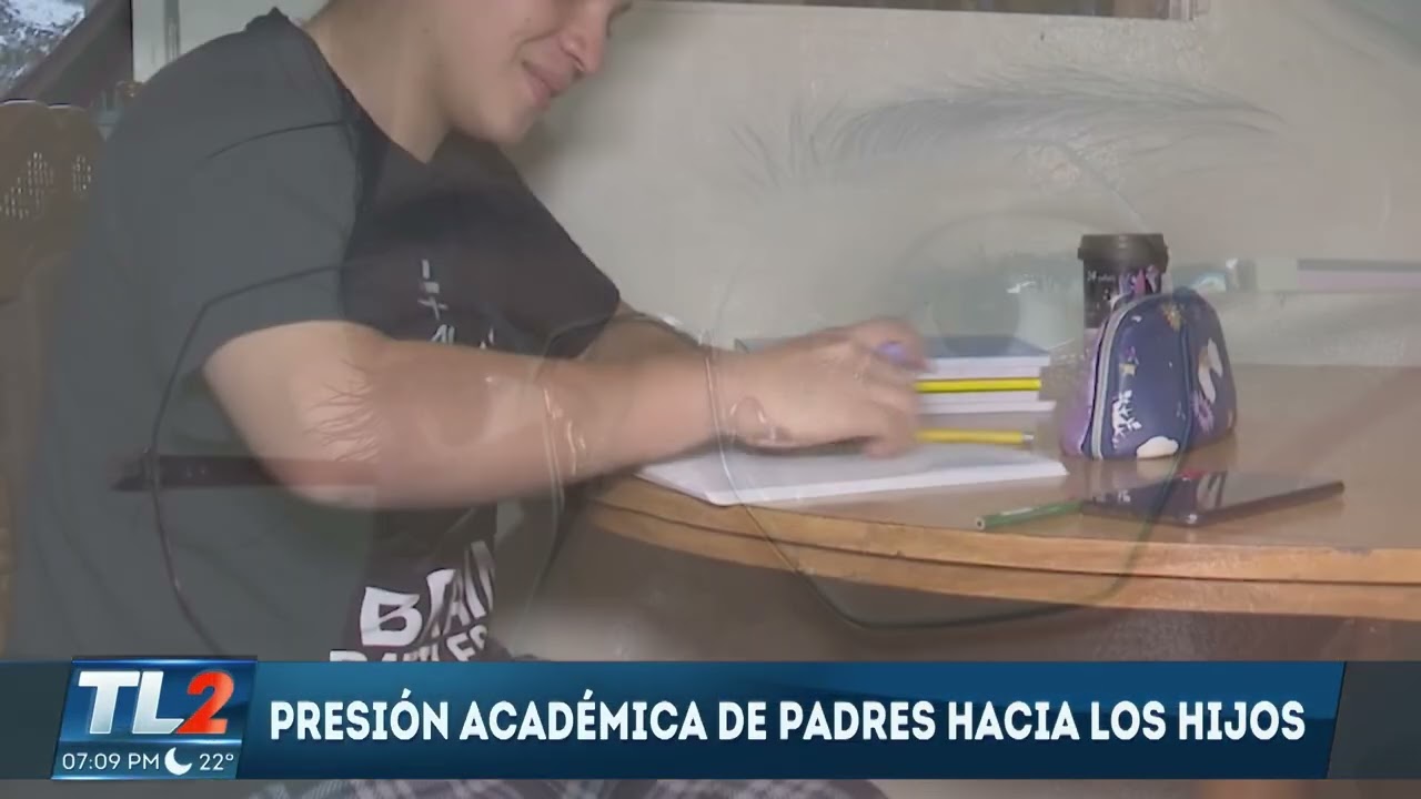 PRESIÓN ACADÉMICA DE PADRES HACIA LOS HIJOS | Teledos | El Salvador