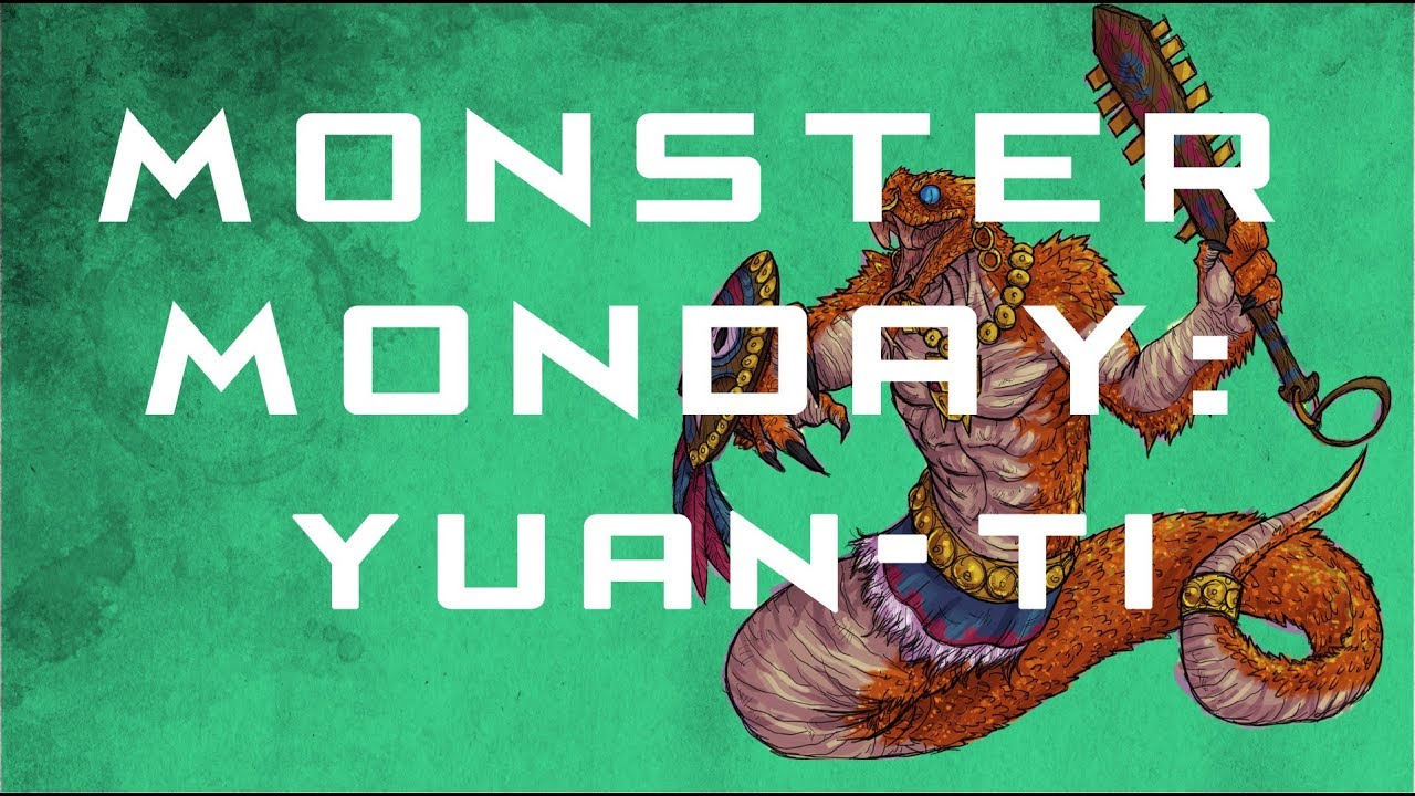 Monster Monday: Yuan-Ti