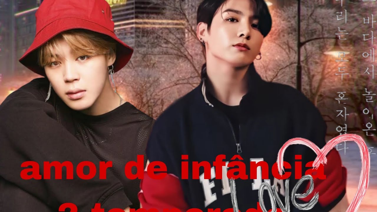  Série jikook Amor de infância 2 temporada trailer 