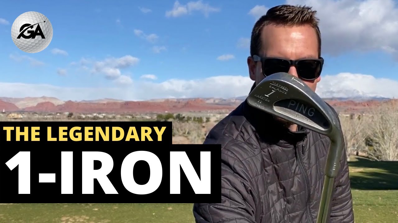 The Legendary 1-Iron | History and Experience