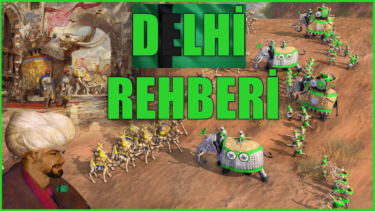 Age of Empires IV DELHİ SULTANLIĞI REHBERİ - Bedava Araştırma, Alim, Fil | AoE4 Rehber