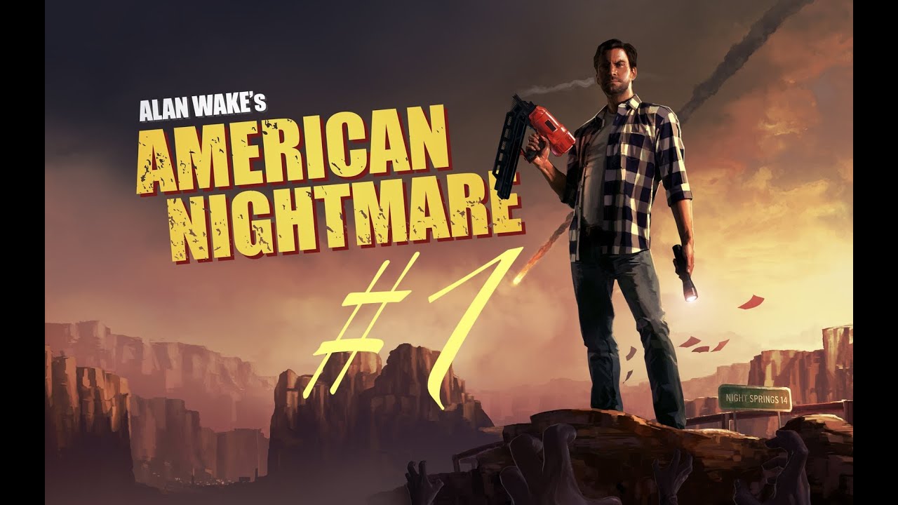 Alan Wake American Nightmare: Live Playthrough - Part 1