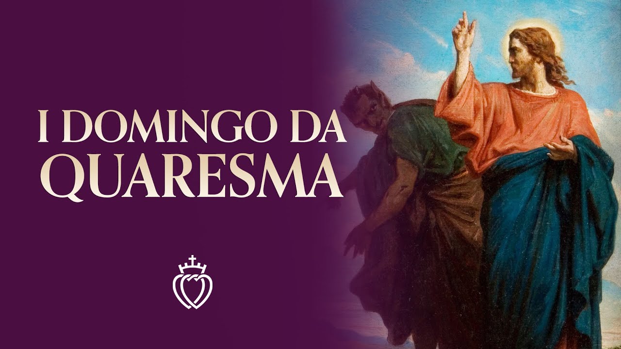 1º DOMINGO DA QUARESMA