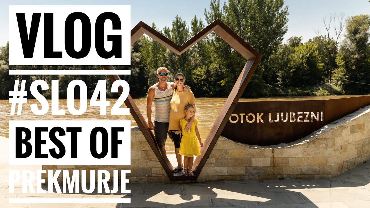 Vlog #SLO35 The Best Of Prekmurje