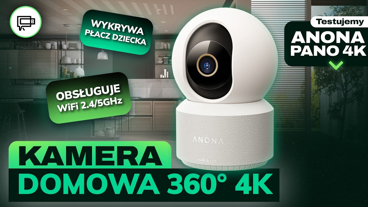 Kamera domowa 4K 360&deg; za 129 zł! Czy warto? 🤔 Sprawdzamy ANONA Pano 4K [TEST]