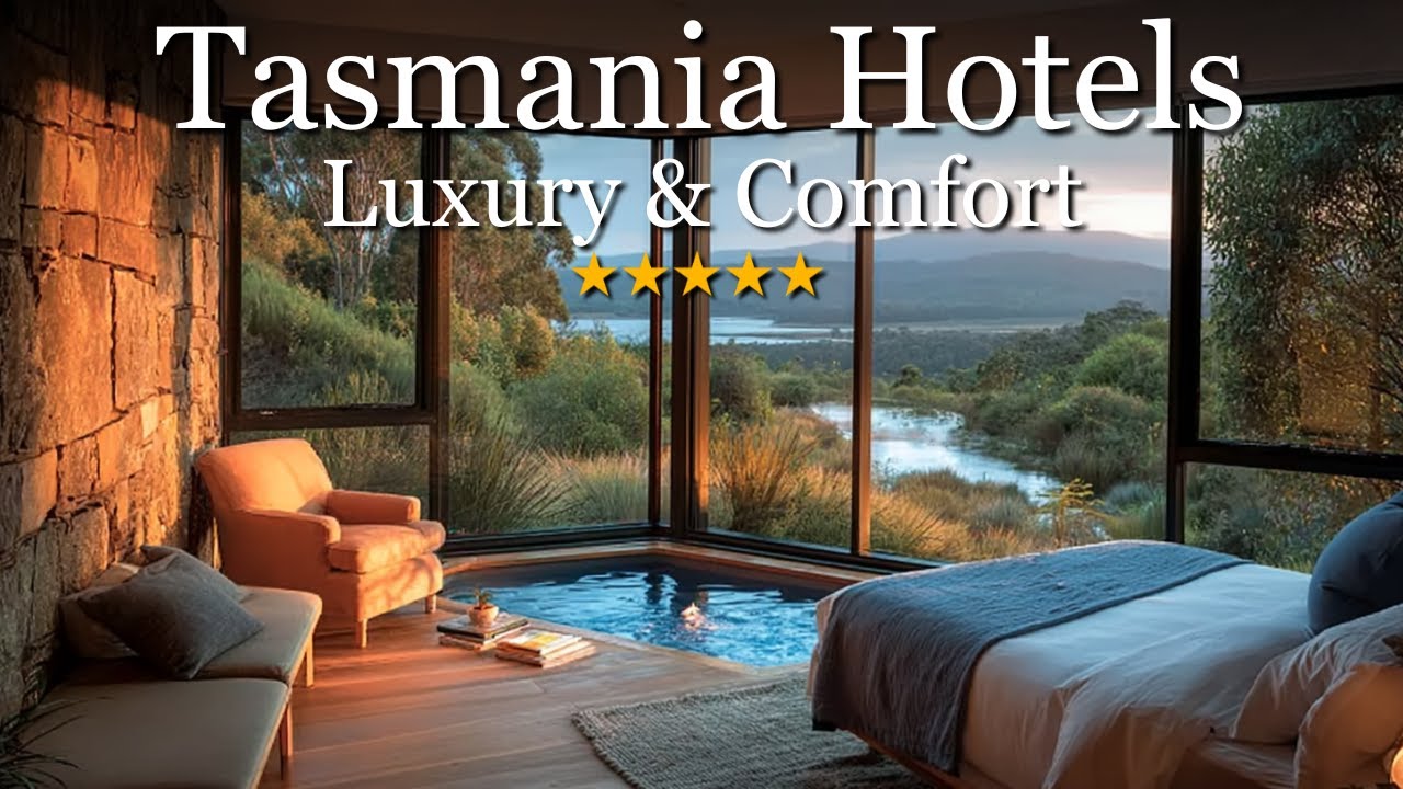 Top 10 Best Hotels in Tasmania to Stay in 2025