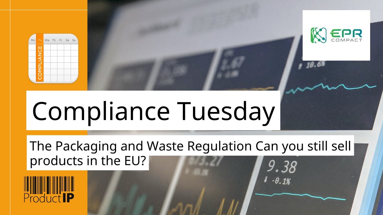 2024 The Packaging and Waste Regulation  Can you still sell products in the EU?
