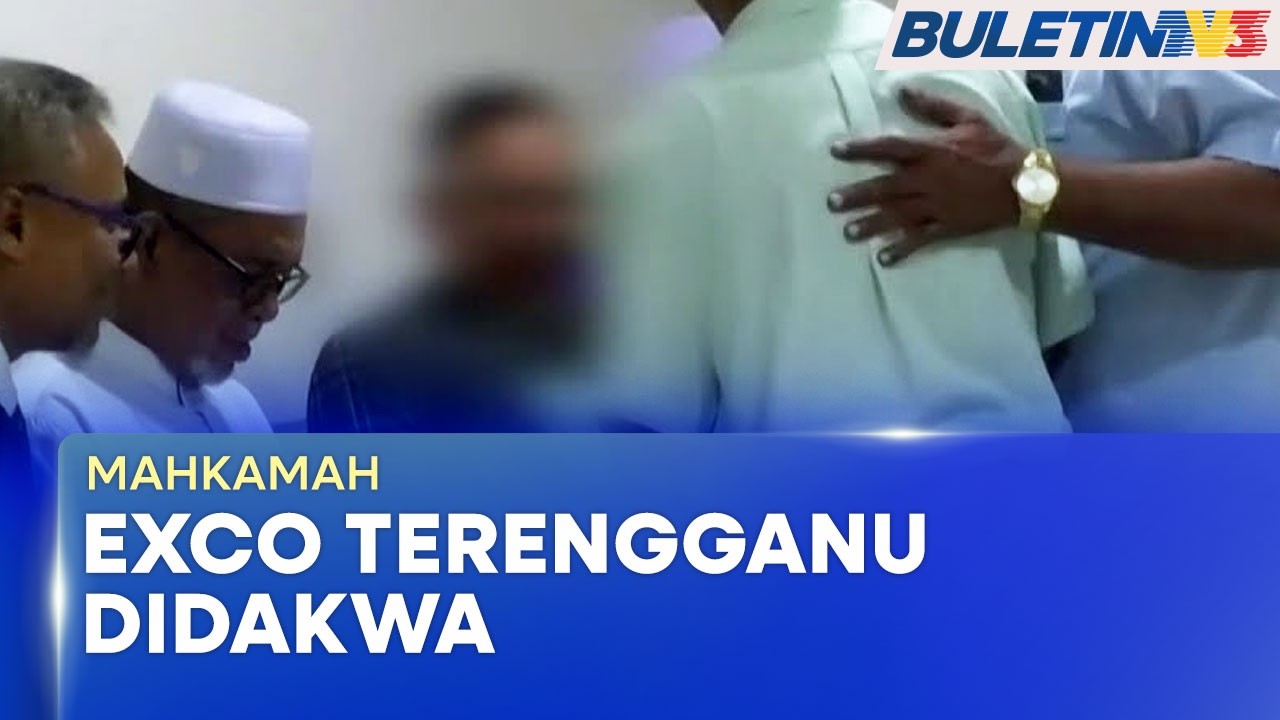 MAHKAMAH | Exco Negeri Terengganu Bakal Didakwa Di Mahkamah Pagi Ini