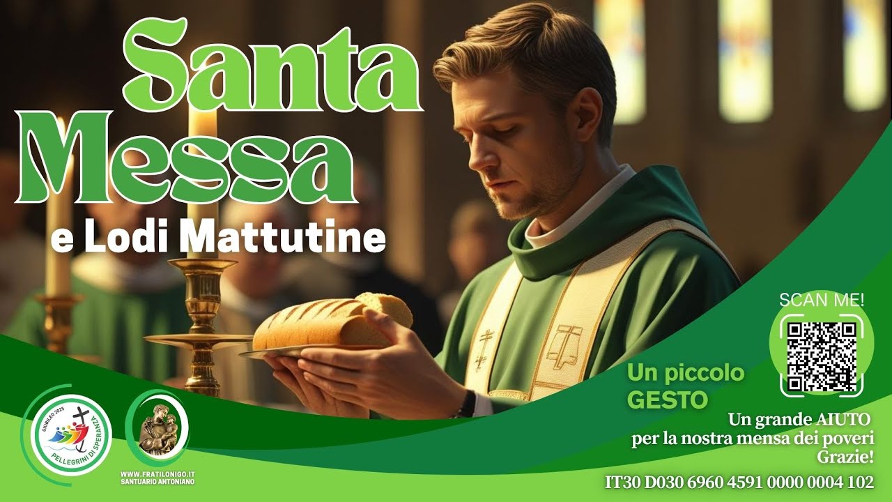Santa Messa e Lodi Mattutine 29 Luglio 2025