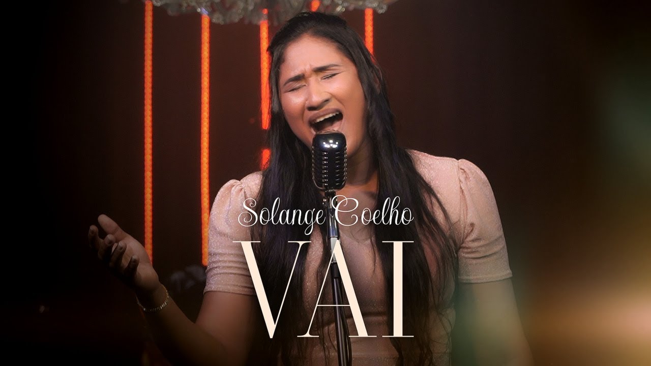Solange Coelho | Vai [Clipe Oficial]