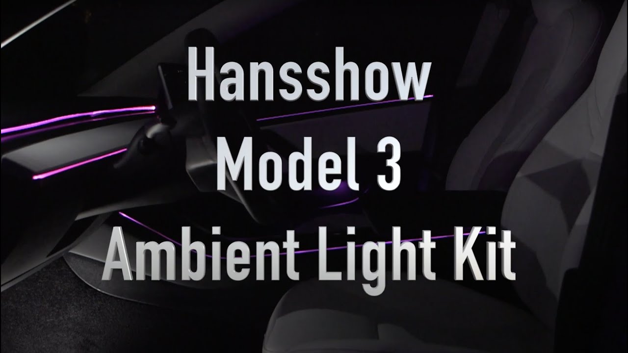 Hansshow Ambient Light v3 Install Guide [Tesla Model 3]