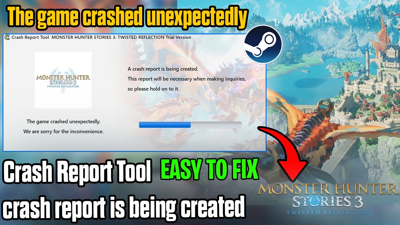 Fix Monster Hunter Stories 3 Crash Report Tool
