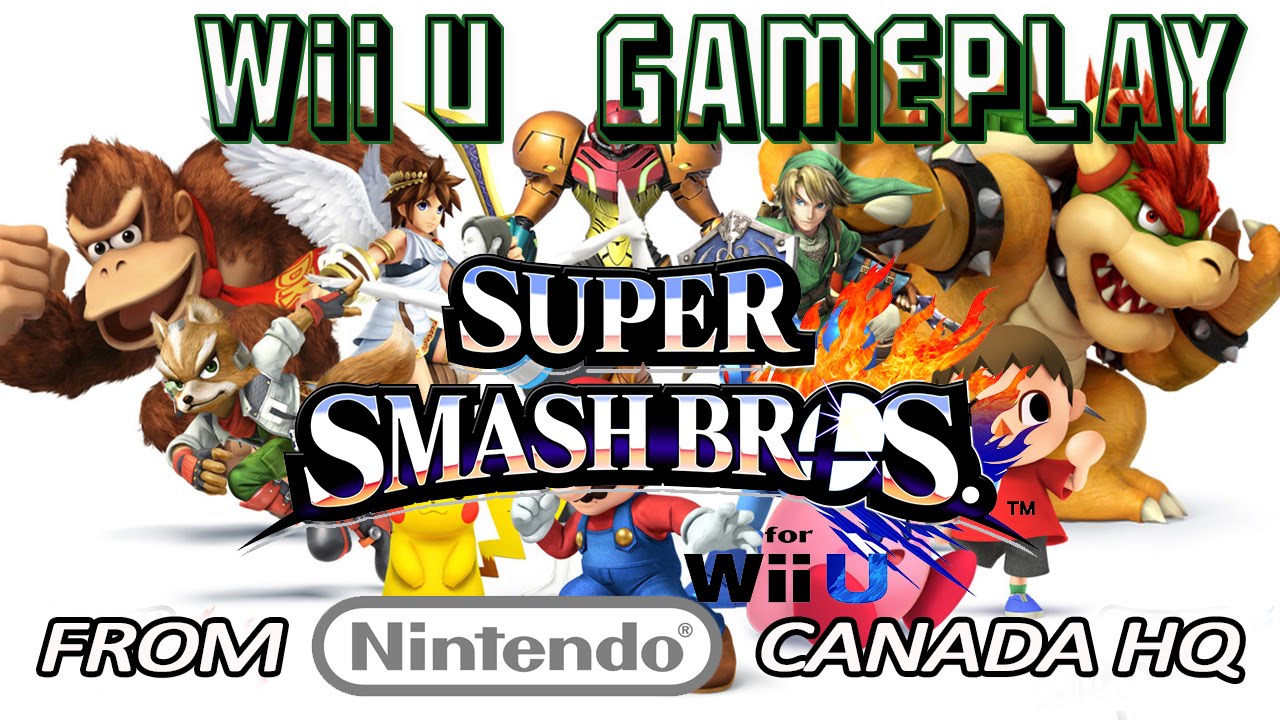 Super Smash Bros. Wii U Gameplay Session from Nintendo Canada Headquarters