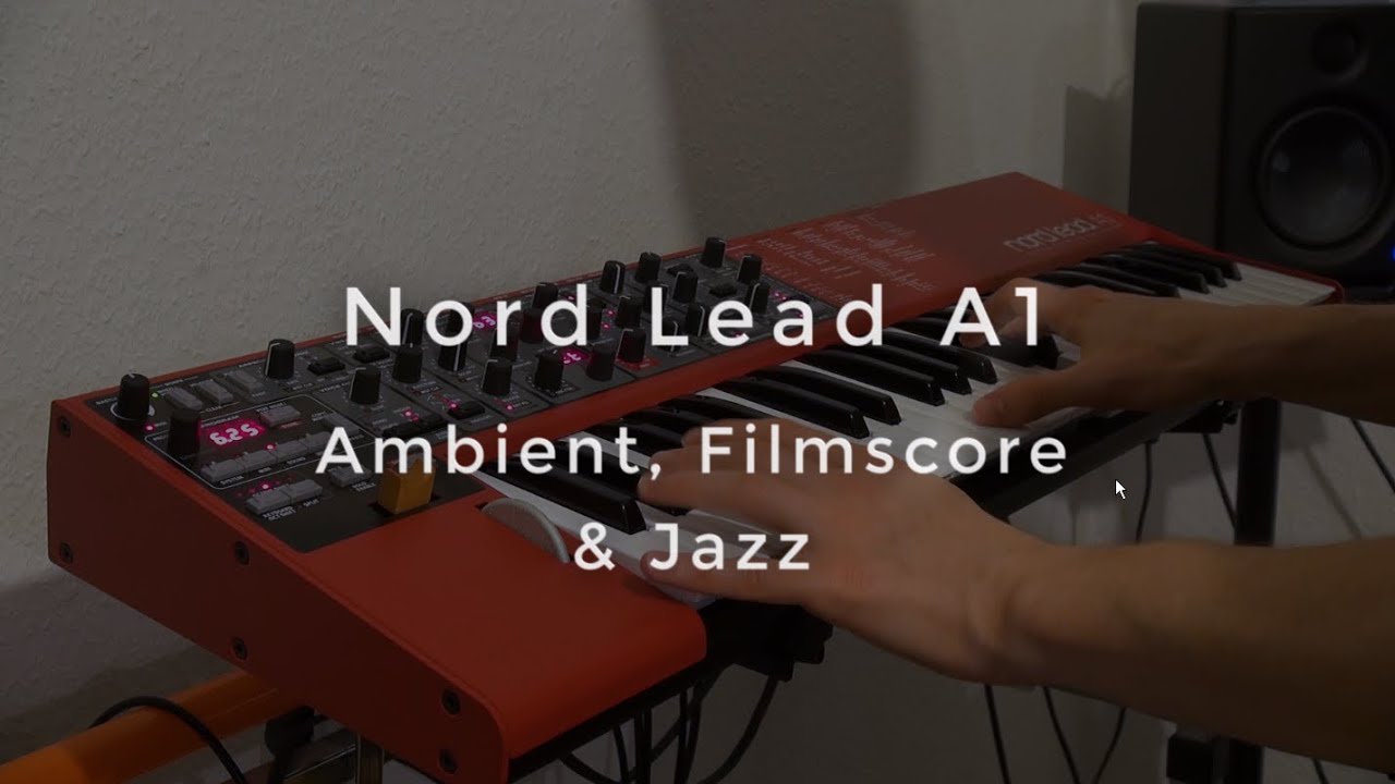 Nord Lead A1 | Ambient, Filmscore & Jazz