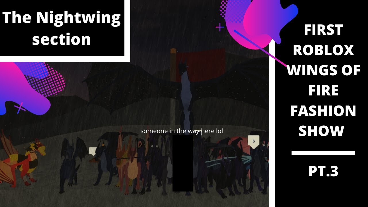 FIRST ANNUAL ROBLOX WINGS OF FIRE FASHION SHOW - THE NIGHTWING PORTION