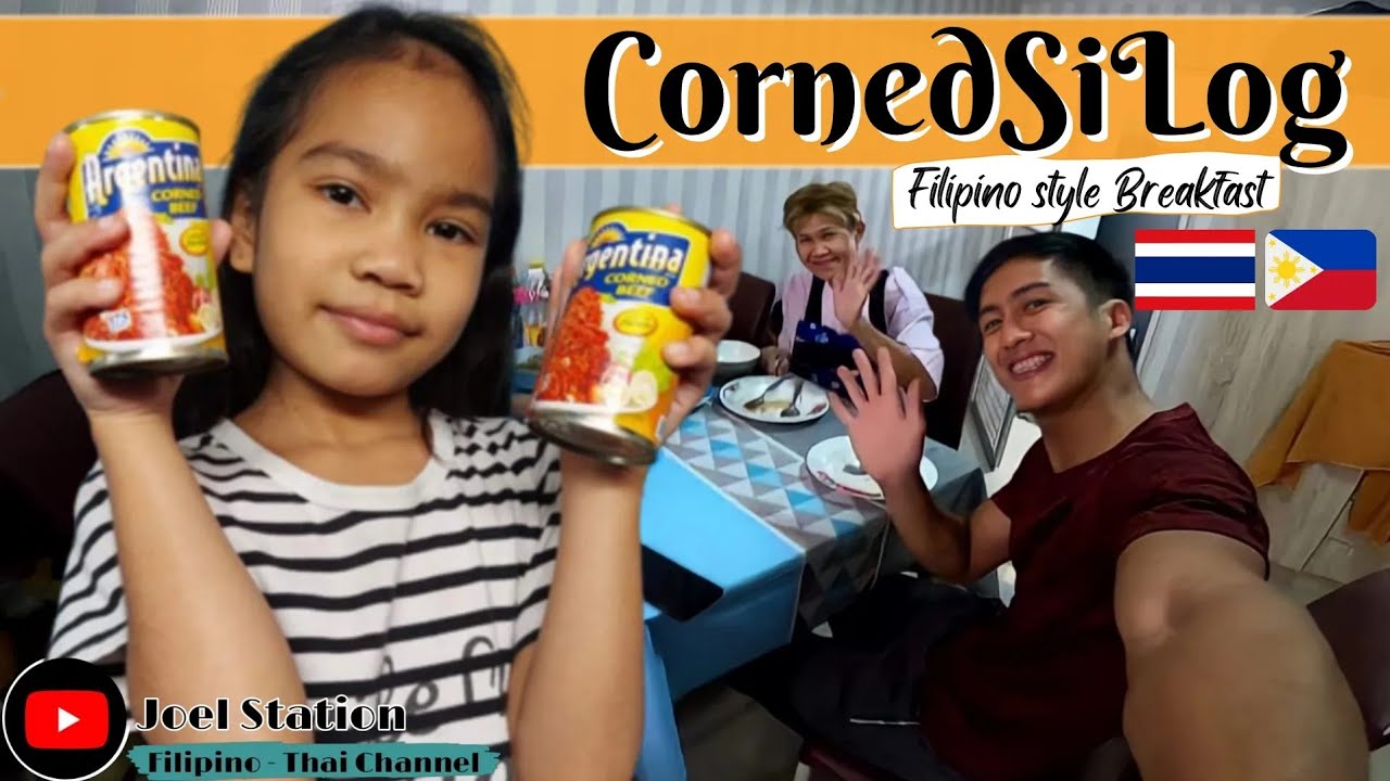 Introducing CornedSilog to my Thai Family | Filipino Style | Joel Station