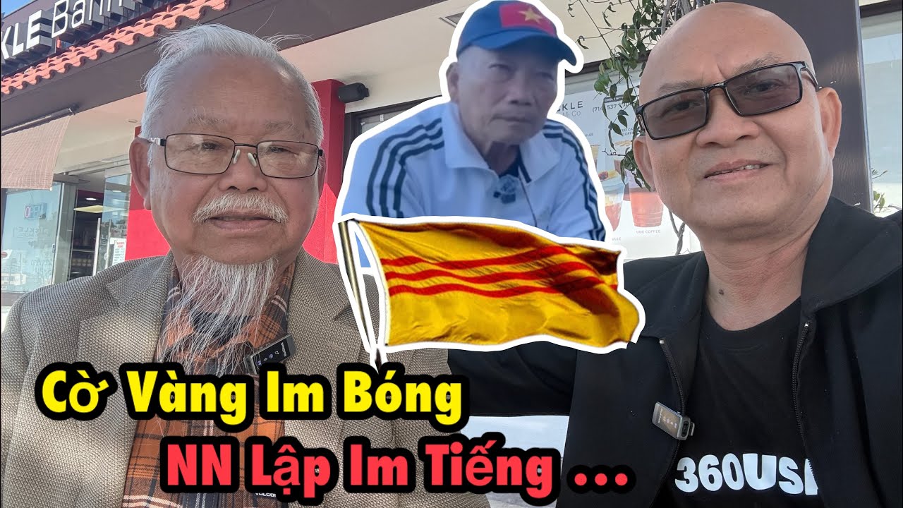 Cờ vàng “lặng sóng” trên phố Bolsa.  N.N. Lập im tiếng trên mạng.  Chú Tiên nói gì?