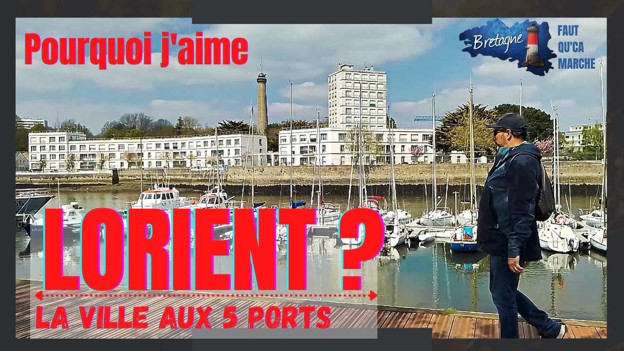 Découvrir Lorient Bretagne. La ville aux 5 ports. Morbihan. 12 Km .