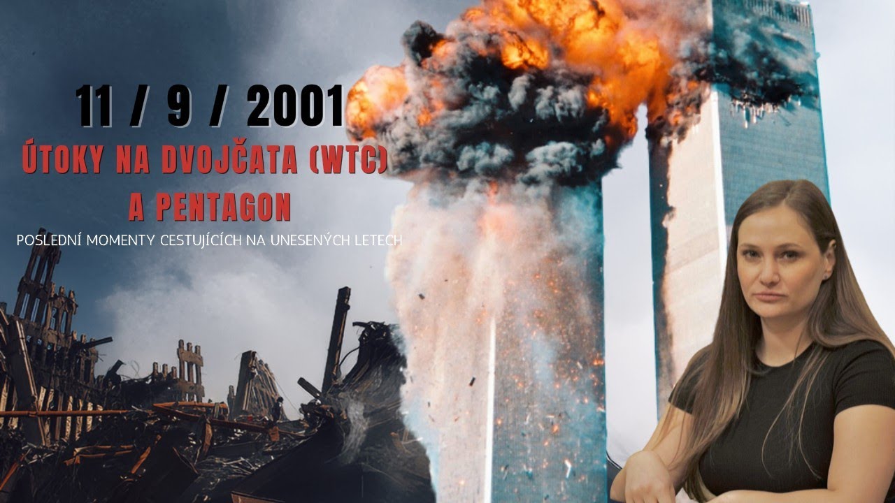 Ep #8 - 11. září 2001 | Útok na Dvojčata (WTC) a Pentagon | Poslední momenty unesených cestujících
