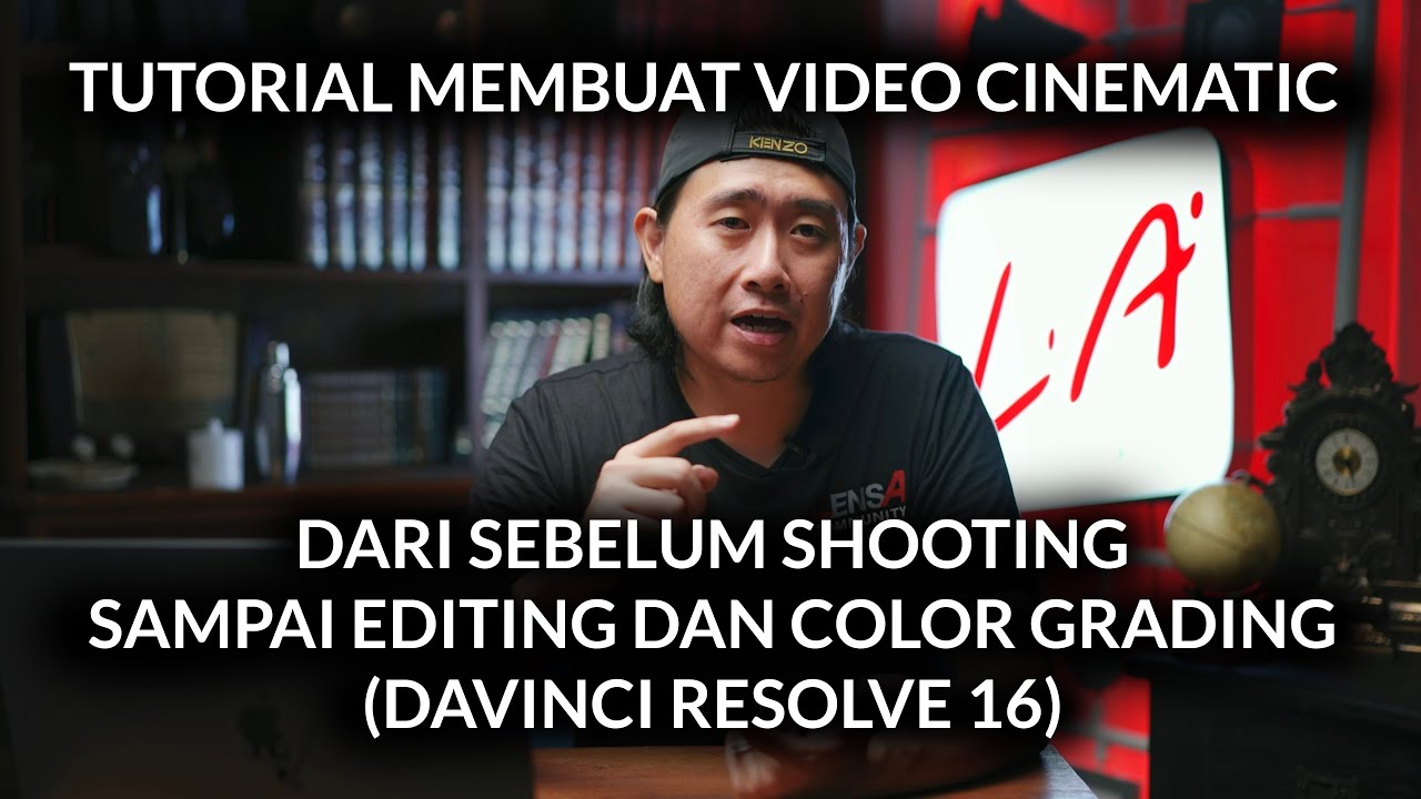 MEMBUAT CINEMATIC VIDEO (EDITING DAN COLOR GRADING TUTORIAL DI DAVINCI RESOLVE 16)