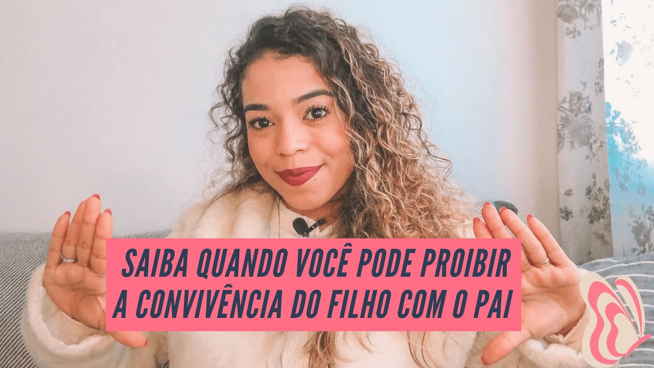 QUANDO A MÃE PODE PROIBIR A CONVIVÊNCIA dos filhos com o pai e o caso MURILO BECKER