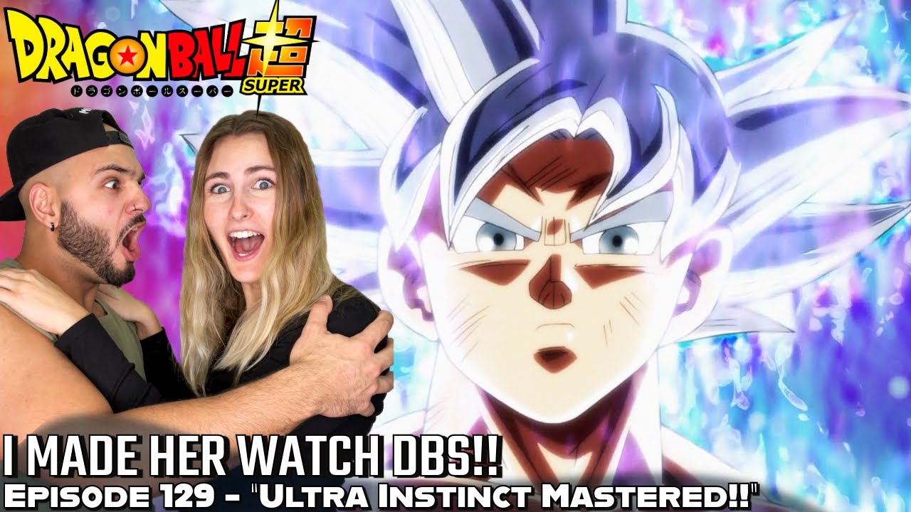 GIRLFRIEND’S FIRST TIME REACTION TO ULTRA INSTINCT!! DBS Episode 129